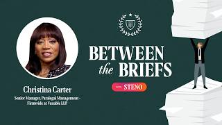 Every Paralegal Needs The One-Step-Ahead Mindset ft. Christina Carter