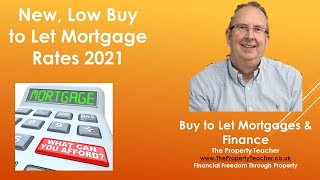 New, Low Buy to Let Mortgage Rates for 2021