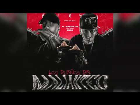 LOS DUEÑOS DEL MALIANTEO - El Jordan 23 x Endo (Extended Danny Beat)