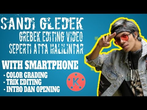grebek-editing-video-seperti-atta-halilintar