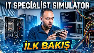 IT Specialist Simulator - İlk Bakış