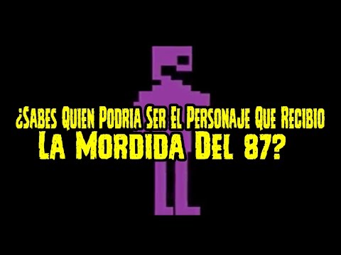 ¿Sabes Quien Podria Ser El Personaje Que Recibio La Mordida Del 87? | FNAF 4 | FNAF