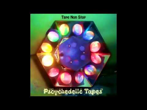 Tape Non Stop  - Strange Dub (album Psychedelic Tapes)