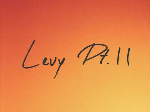 Video thumbnail for Levy Pt. II