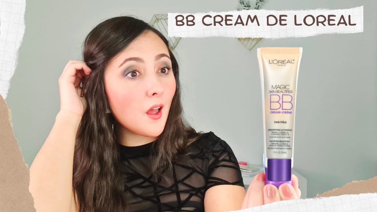 Watch Now BB CREAM LOREAL MAGIC SKIN BEAUTIFIER BB CREAM LOREAL MAGIC SKIN BEAUTIFIER