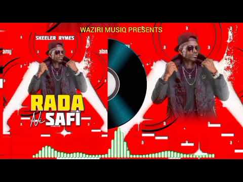 skeeler rymes  Rada ni Safi (official Audio)