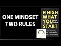 FINISH WHAT YOU START by Peter Hollins | Core Message