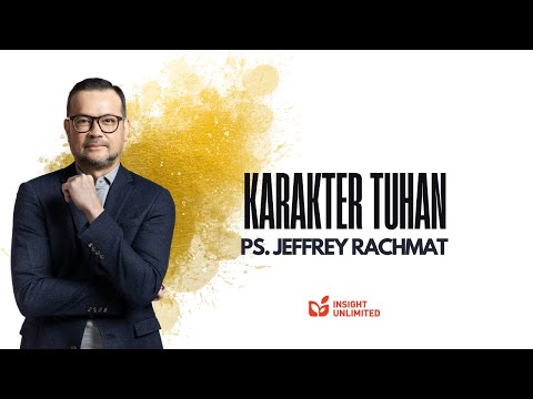 Karakter Tuhan (JPCC Sermon) - Ps. Jeffrey Rachmat
