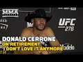 Donald Cerrone Knew He Was Retiring After UFC 276: ‘I Don’t Love It Anymore’ - MMA Fighting