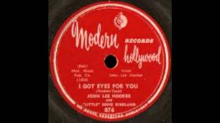 John Lee Hooker - I Got Eyes For You
