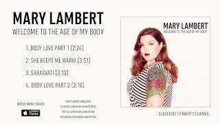 Mary Lambert &#39;Welcome To The Age of My Body&#39; EP Sampler
