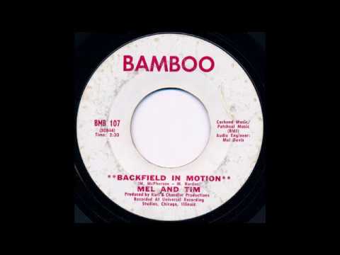 Mel and Tim - "Backfield In Motion" (1969)