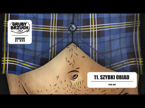 GrubSon & BRK (Gruby Brzuch) - 11 Szybki obiad