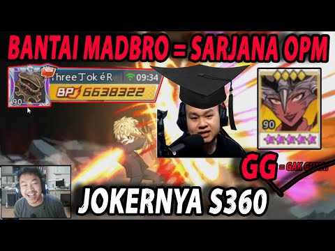 🔥🔥JOKERNYA S360!! BANTAI MADBRO SANG SARJANA OPM [NYAMUK KS3 GG] - ONE PUNCH MAN:The Strongest