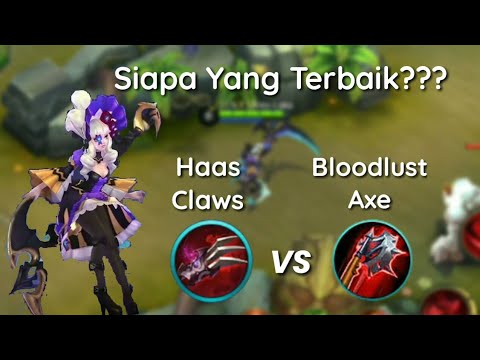 Haas Claws vs Bloodlust Axe Siapa Yang Menang??? | Mobile Legends Build