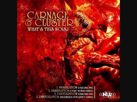 Carnage & Cluster - Dehydration (HKD024)