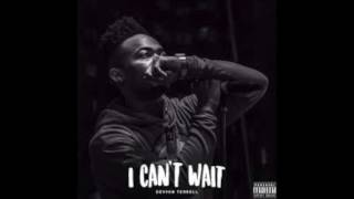 Devvon Terrell- I Can&#39;t Wait