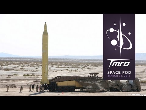 Iran and North Korea's Rocket Programs - Space Pod 3/31/15