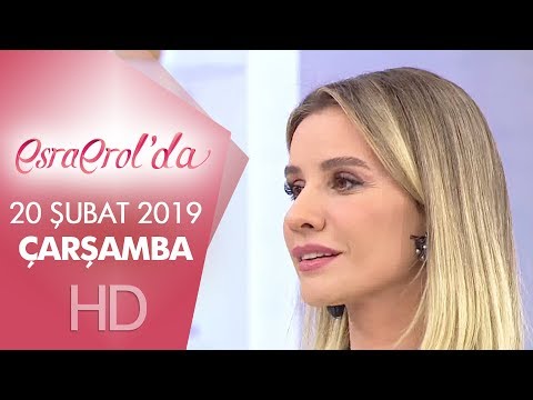 Esra Erol'da 20 Şubat 2019 | Çarşamba