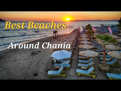Best Beaches Around Chania - CRETE - 4K #Greece #Travel #holiday