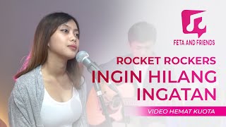 Download lagu ROCKET ROCKERS - INGIN HILANG INGATAN (COVER BY SASA TASIA) [360p] (lowres, hemat kuota, mini video) mp3