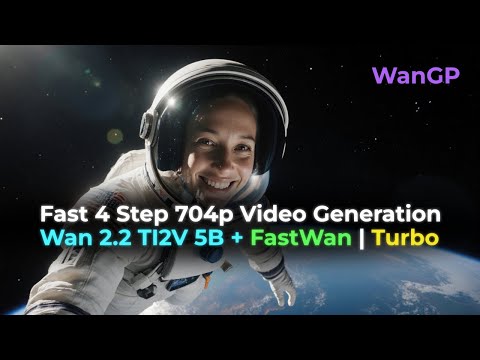 Faster 4 Step 704p Video Generation Using Wan 2.2 TI2V 5B + FastWan Or Turbo | WanGP Tutorial