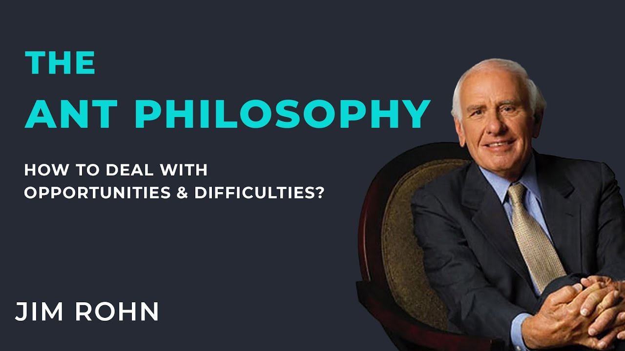 The Ant philosophy | Jim  Rohn Motivation