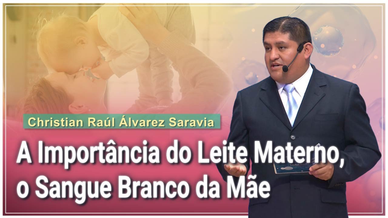 A Importância do Leite Materno, o Sangue Branco da Mãe | Igreja de Deus, IDDSMM