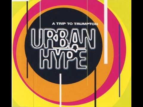 Trip to Trumpton - Urban Hype