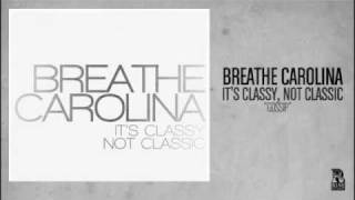 Breathe Carolina - Gossip