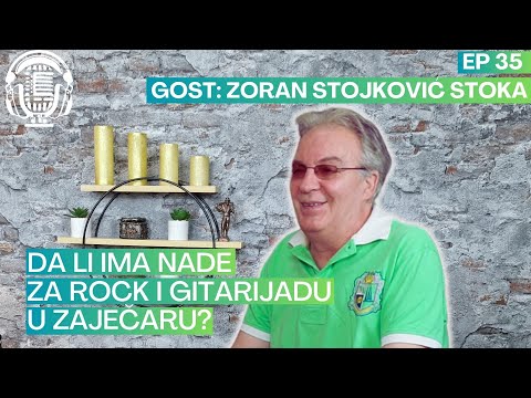 Zoran Stojković Stoka - Da li ima nade za Rock i Gitarijadu u Zaječaru? - Priče u nama - Epizoda 35