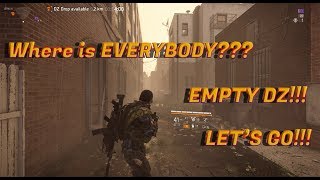 The Division 2 "HOW TO GET EMPTY DZ"
