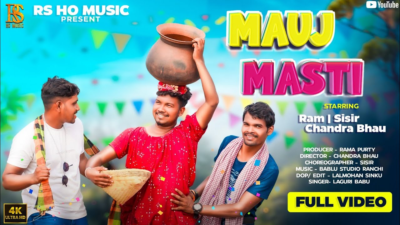 MAUJ MASTI (FULL VIDEO SONG)//NEW HO VIDEO SONG 2024// Ft :- Chandra Bhau ,Rama & Sisir//Laguri Babu