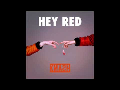 KNASH - Hey Red
