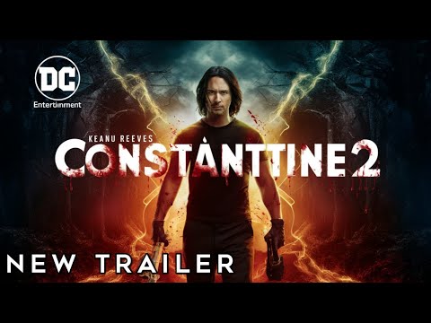 Constantine 2 (2025) | NEW TRAILER | Warner Bros. & Keanu Reeves (4K)