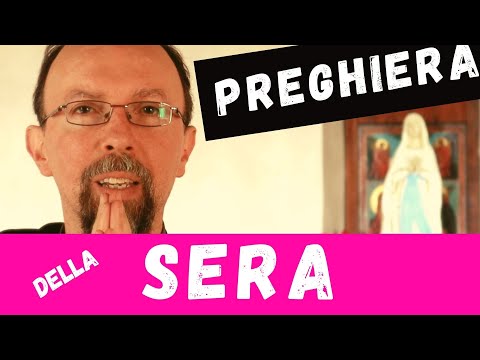 PREGHIERA DELLA SERA - La buonanotte e la benedizione