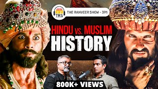 Fiery Debate - Truth About Hindu vs. Muslim | Sandeep Balakrishna | The Ranveer Show 391