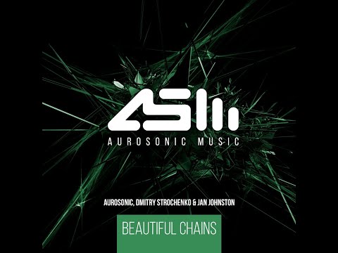 Aurosonic, Dmitry Strochenko & Jan Johnston - Beautiful Chains (2020)