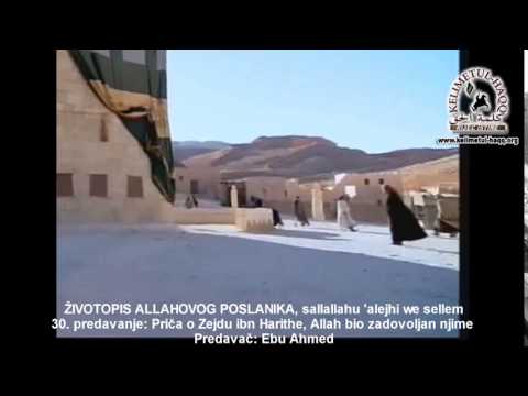 Sira 30. predavanje: Priča o Zejdu ibn Harithe, Allah bio zadovoljan njime