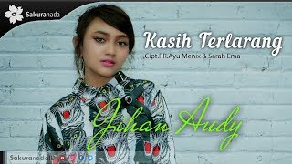 Download lagu Jihan Audy - Kasih Terlarang mp3 Download lagu Jihan Audy - Kasih Terlarang mp3