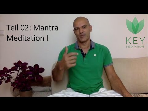 Meditationschallenge "Einfach meditieren" - Mantra Meditation I - Teil 2/30