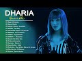 D.H.A.R.I.A Greatest Hits Top 10 Songs New 2022