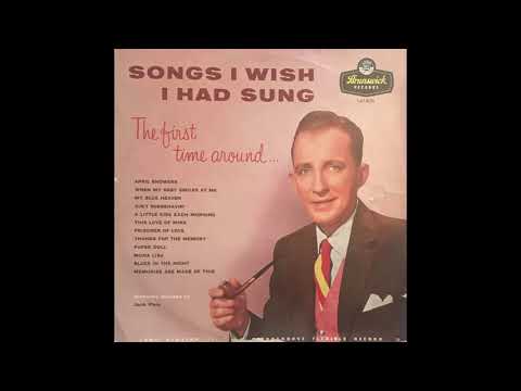 Bing Crosby - My Blue Heaven (1956)