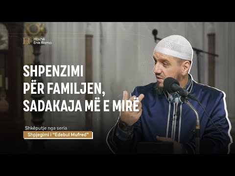 SHKËPUTJE | Shpenzimi për familjen sadakaja më e mirë - Enis Rama