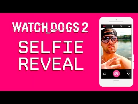 Watch Dogs 2: Selfie Reveal –Introduction