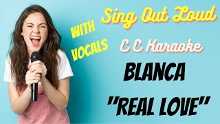 Blanca "Real Love" with Vocals & Lyrics