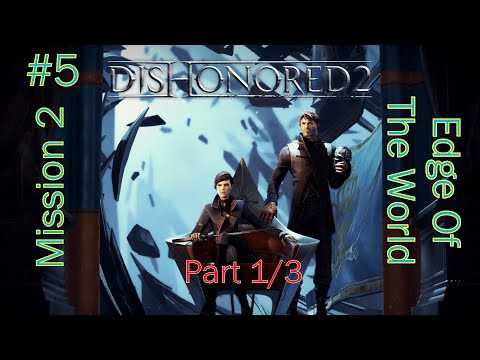 Dishonored 2- Non-Lethal Ghost - Episode 5: Walking The Streets Of Karnaca