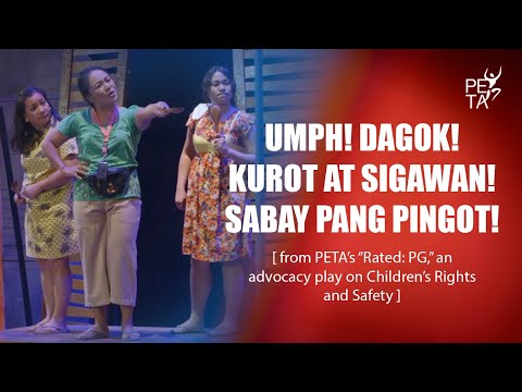 [PINOY MUSICAL] Umph! Dagok! Kurot at Sigawan! Sabay pang Pingot! (Rated: PG) | PETA Theater Online