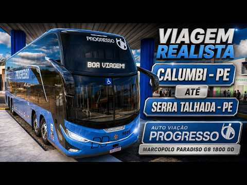 ETS2 Brasil: Calumbi-PE → Serra Talhada-PE | Progresso G8 1800 DD 🚌