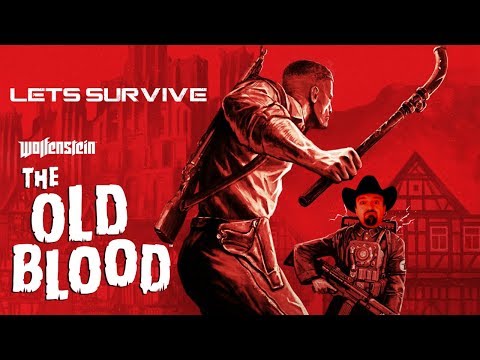 Lets Survive - DSP Plays Wolfenstein: The Old Blood